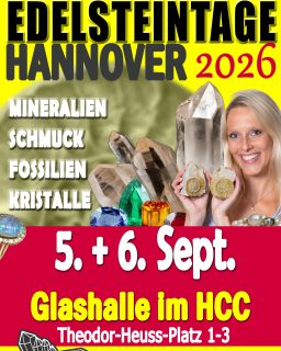 💎✨ EDELSTEINTAGE HANNOVER ✨💎
Am 5. + 6. September wird die Glashalle im HCC Hannover zum Treffpunkt für alle Edelstein- und Mineralienfans! 🪨💎
🔹 Über 60 Aussteller
🔹 Mineralien, Edelsteine & Fossilien
🔹 Schmuck & besondere Schätze
🔹 🪨 Geodenknacken
🔹 💎 Kostenlose Edelsteinbestimmung
👨👩👧👦 Familien aufgepasst:
Kinder bis 14 Jahre haben in Begleitung eines Erwachsenen freien Eintritt! 🎉
🕚 Samstag: 11–18 Uhr
🕚 Sonntag: 11–17 Uhr
📍 Glashalle im HCC Hannover
Kommt vorbei, entdeckt funkelnde Schätze und findet euren ganz persönlichen Lieblingsstein! 💎✨
#Edelsteintage #Hannover #EdelsteintageHannover #Edelsteine #Mineralien #Fossilien #Schmuck #Kristalle #Geodenknacken #Edelsteinbestimmung #HCC #Familienausflug